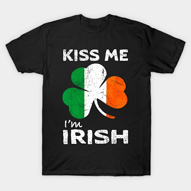 Kiss Me, I'm Irish Shamrock Ireland Flag T-Shirt by JohnnyxPrint